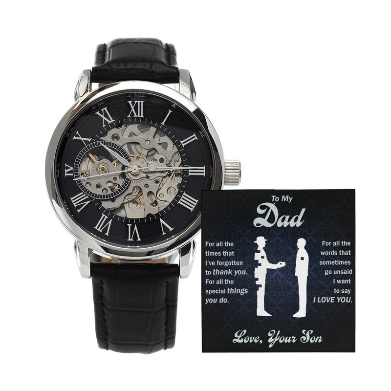 To My Dear Dad Always Remember I Love You – Openwork Watch (From Son)