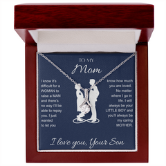 To My Mom — Everything I Am Is Because of You