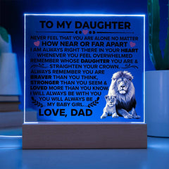 To My Daughter – Acrylic Braver Square (From Dad)