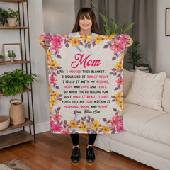 Mom You Will feel My Love in It (from Son) – Coral Fleece Blanket