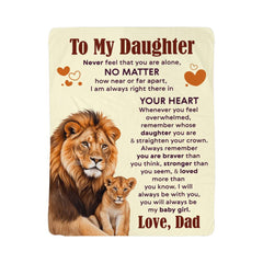 To My Daughter Never Feel Alone – Sherpa Fleece Blanket (From Dad)