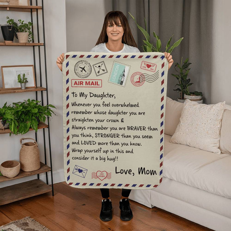 To My Daughter I Love You (From Mom) – Sherpa Braver Fleece Blanket