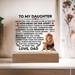To My Daughter – Acrylic Braver Square (From Dad)