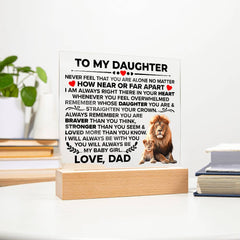 To My Daughter – Acrylic Braver Square (From Dad)