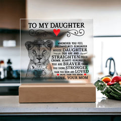 To My Daughter Lion Crown – Acrylic Square (From Mom)